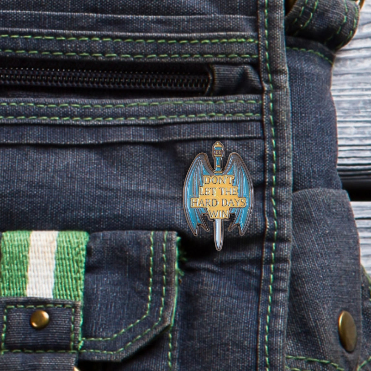 Don't Let the Hard Days Win | Collectible Pin