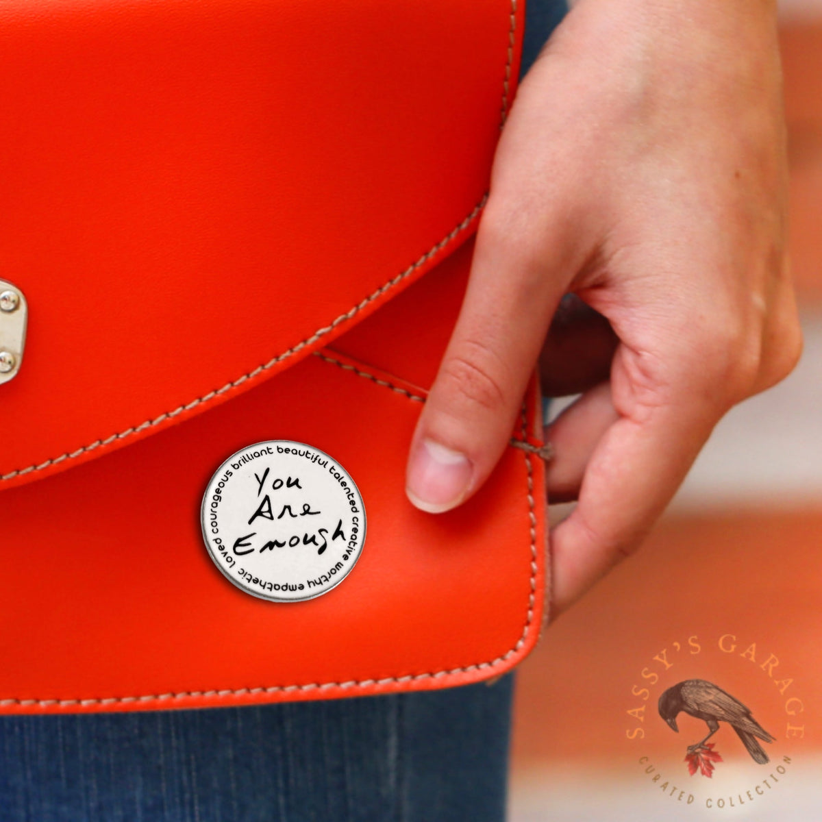 You Are Enough (and More) | Collectible Pin