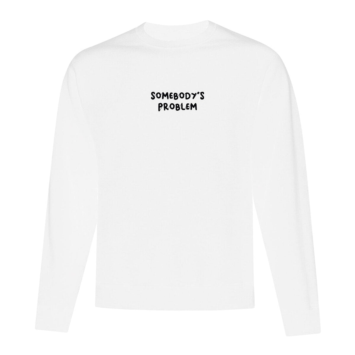 Crewneck "Somebody's Problem" brodé