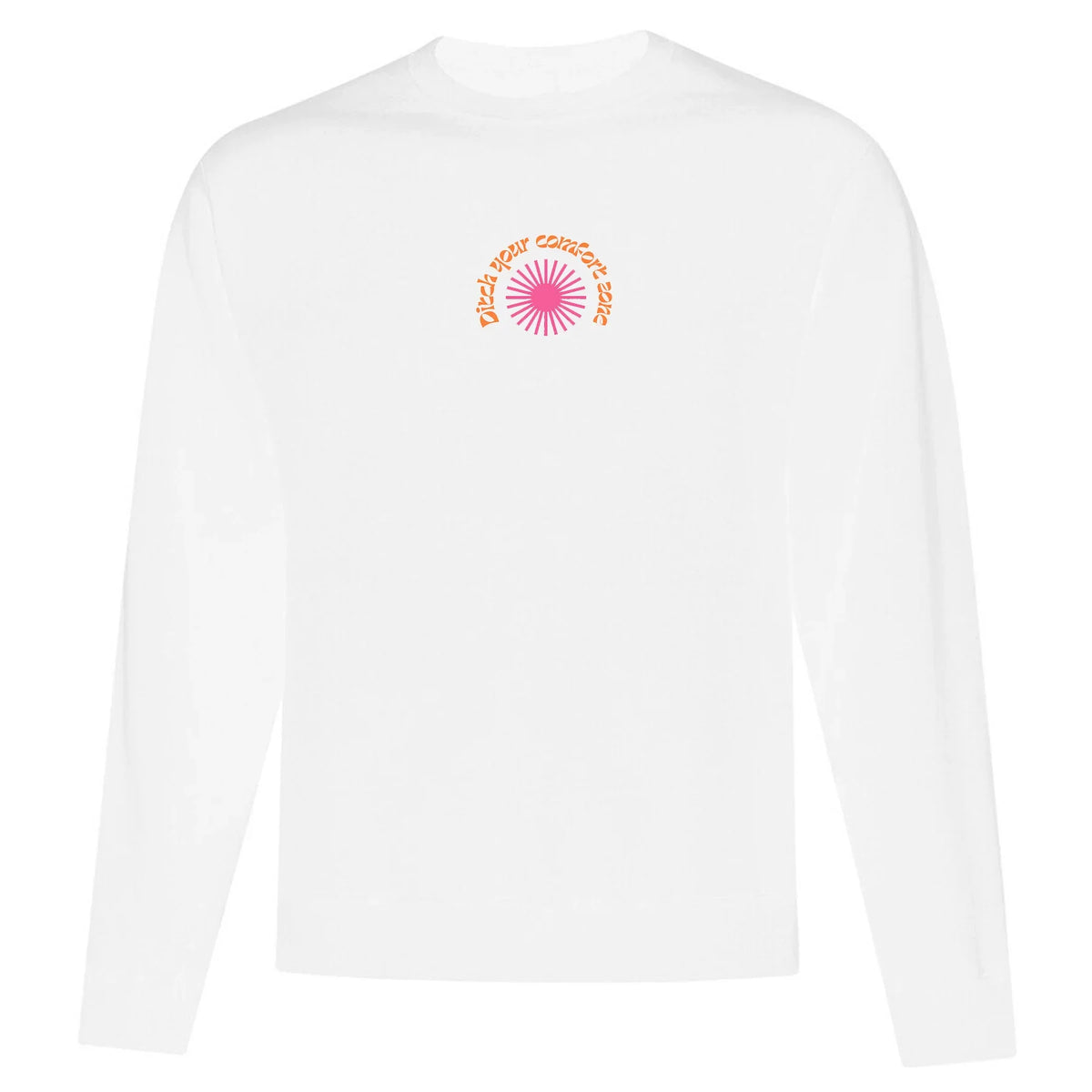 Crewneck "Ditch Your Comfort Zone" brodé