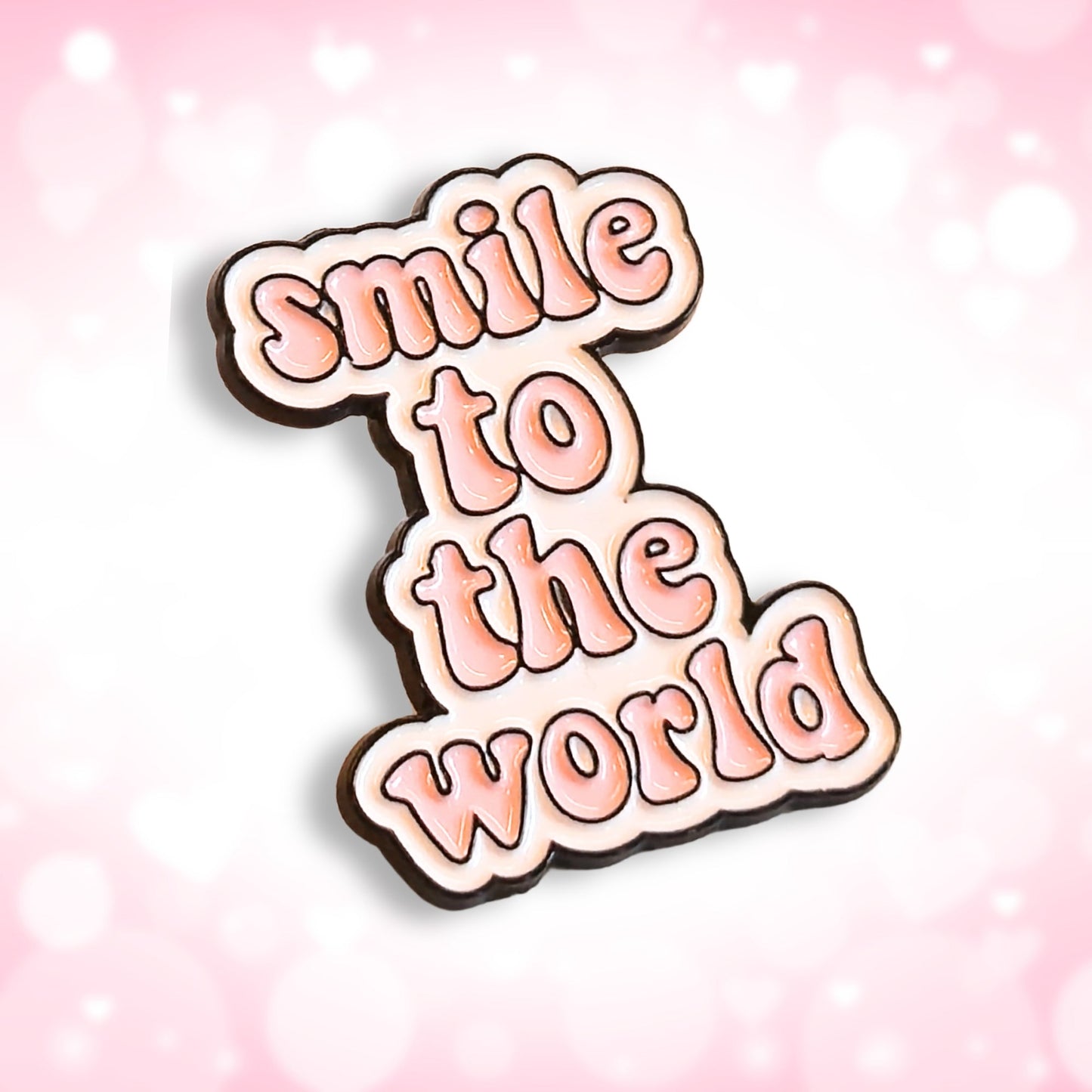 Smile to the World | Collectible Pin - Products Added