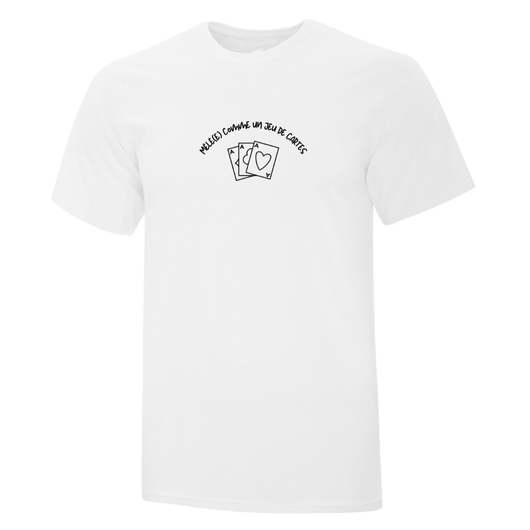 T-shirt "Mêlé(e) Comme Un Jeu De Cartes" brodé