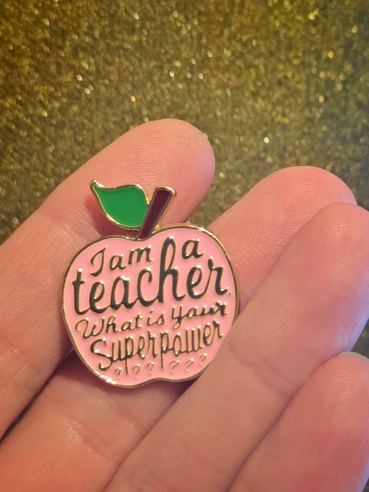 I'm a Teacher, What's Your Superpower? | Collectible Pin