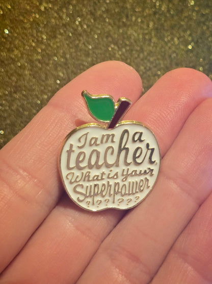 I'm a Teacher, What's Your Superpower? | Collectible Pin