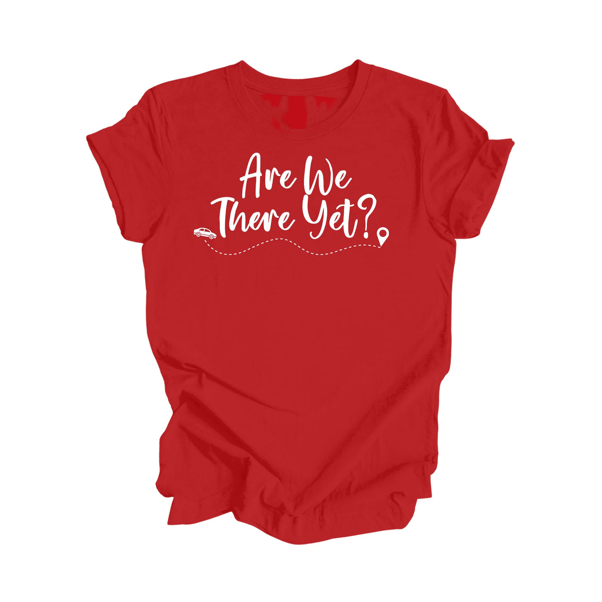 Are We There Yet Shirt Gift, Travel Shirt, Family Vacation Shirts, Adventure Shirt, Road Trip Shirt, Girls Trip Shirt, Travel T-Shirt - Inspired X
