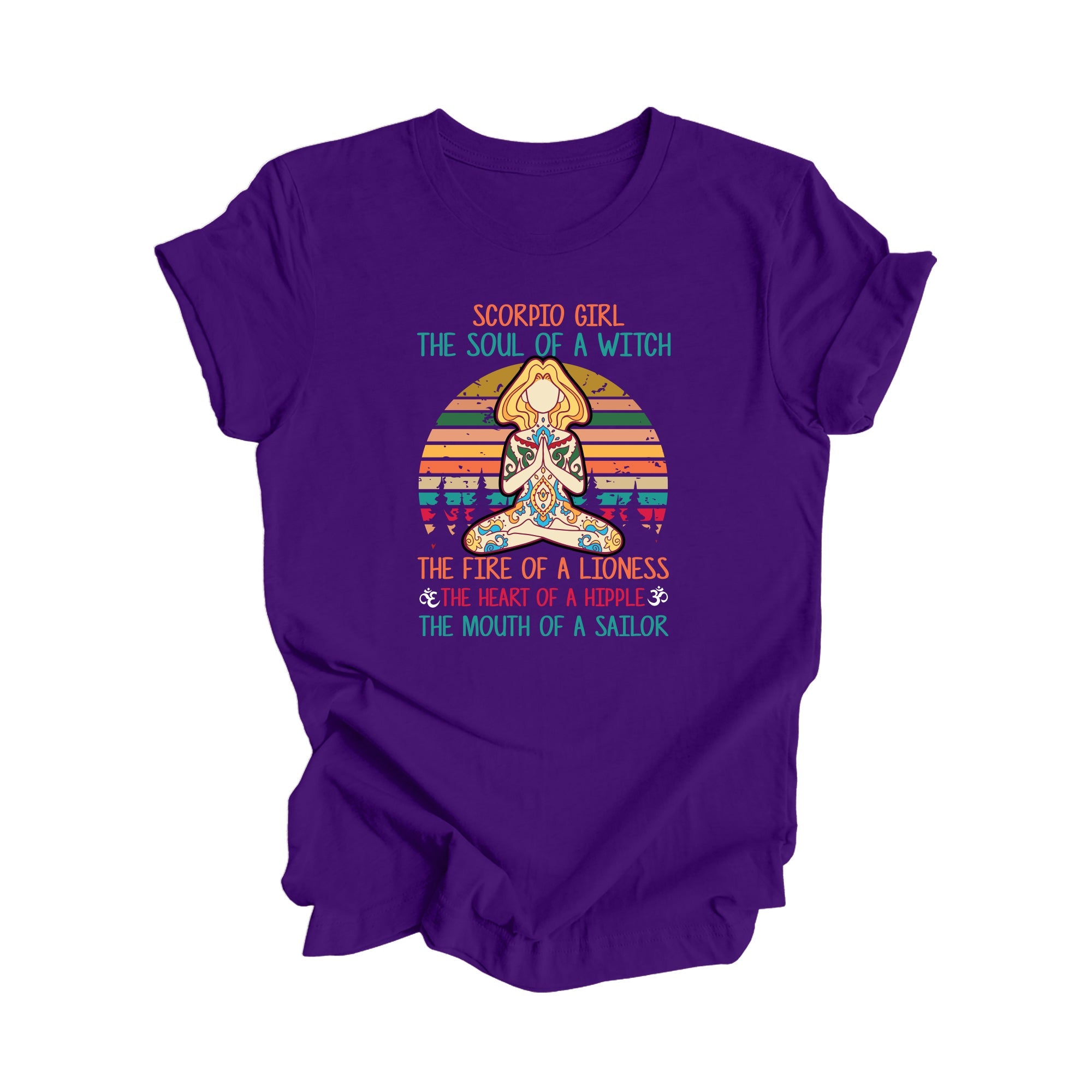 Scorpio Girl The Soul Of A Witch The Fire Of A Lioness The Heart Of A Hippie The Mouth Of A Sailor - Yoga Gift, Meditation Shirt, Yoga T-shirt, Yoga Lover Gift, Yoga Teacher Shirt, Wellness Shirt, Self Care Shirt - Inspired X