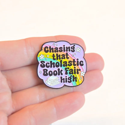 Chasing That Scholastic Book Fair High | Collectible Pin