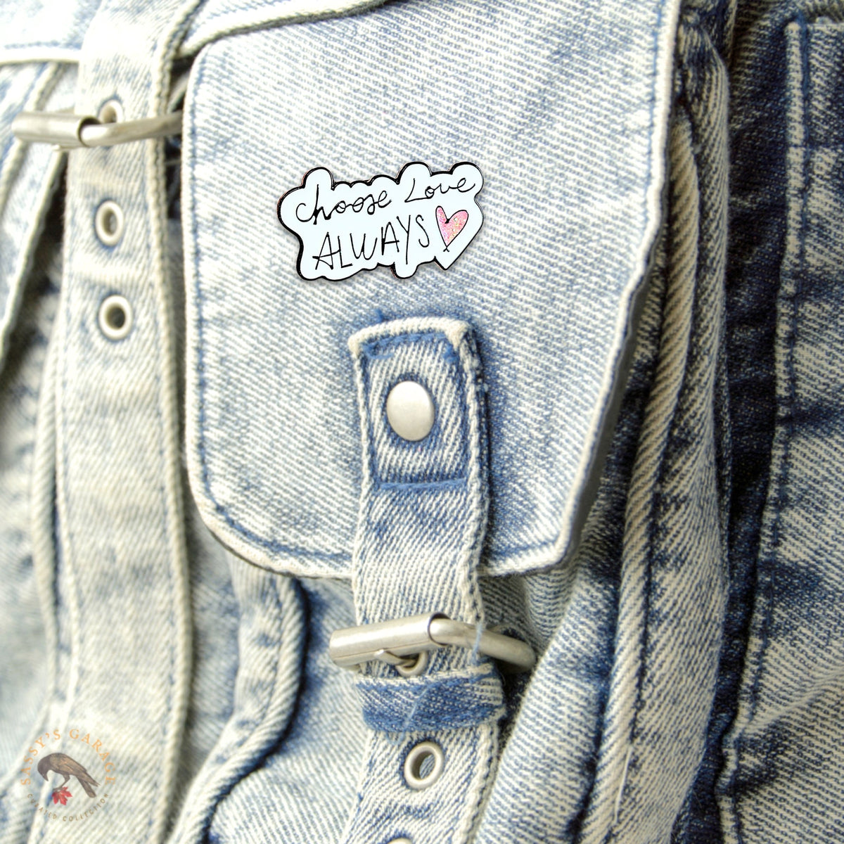 Choose Love Always | Collectible Pin