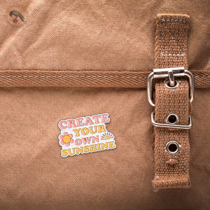 Create Your Own Sunshine | Collectible Pin