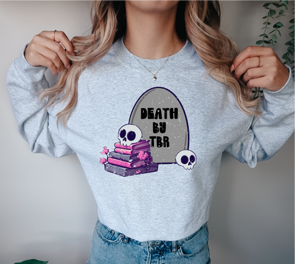 Death By TBR Unisex Crewneck Sweatshirt | Bookish Apparel