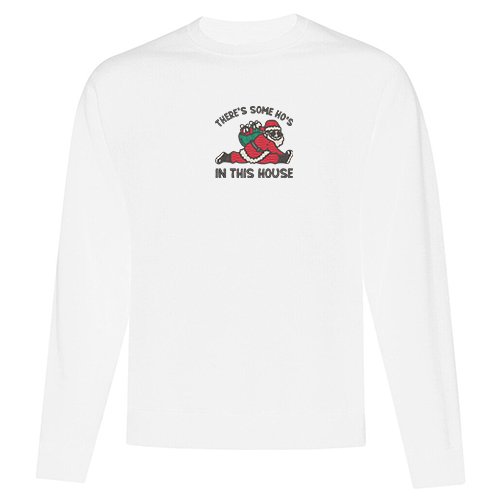 Crewneck "Ho's in this house" brodé