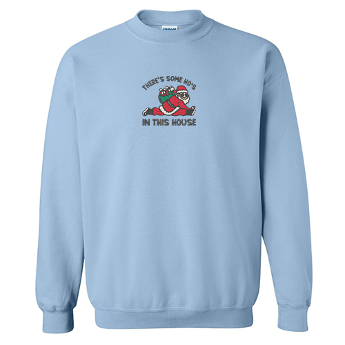 Crewneck "Ho's in this house" brodé