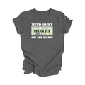 Mind On My Money Shirt - Positive Quote Shirt, Inspirational Shirt, Motivational Shirt, Business Owner Shirts, Boss T-shirt, Gift For Her, Gift For Him - Inspired X
