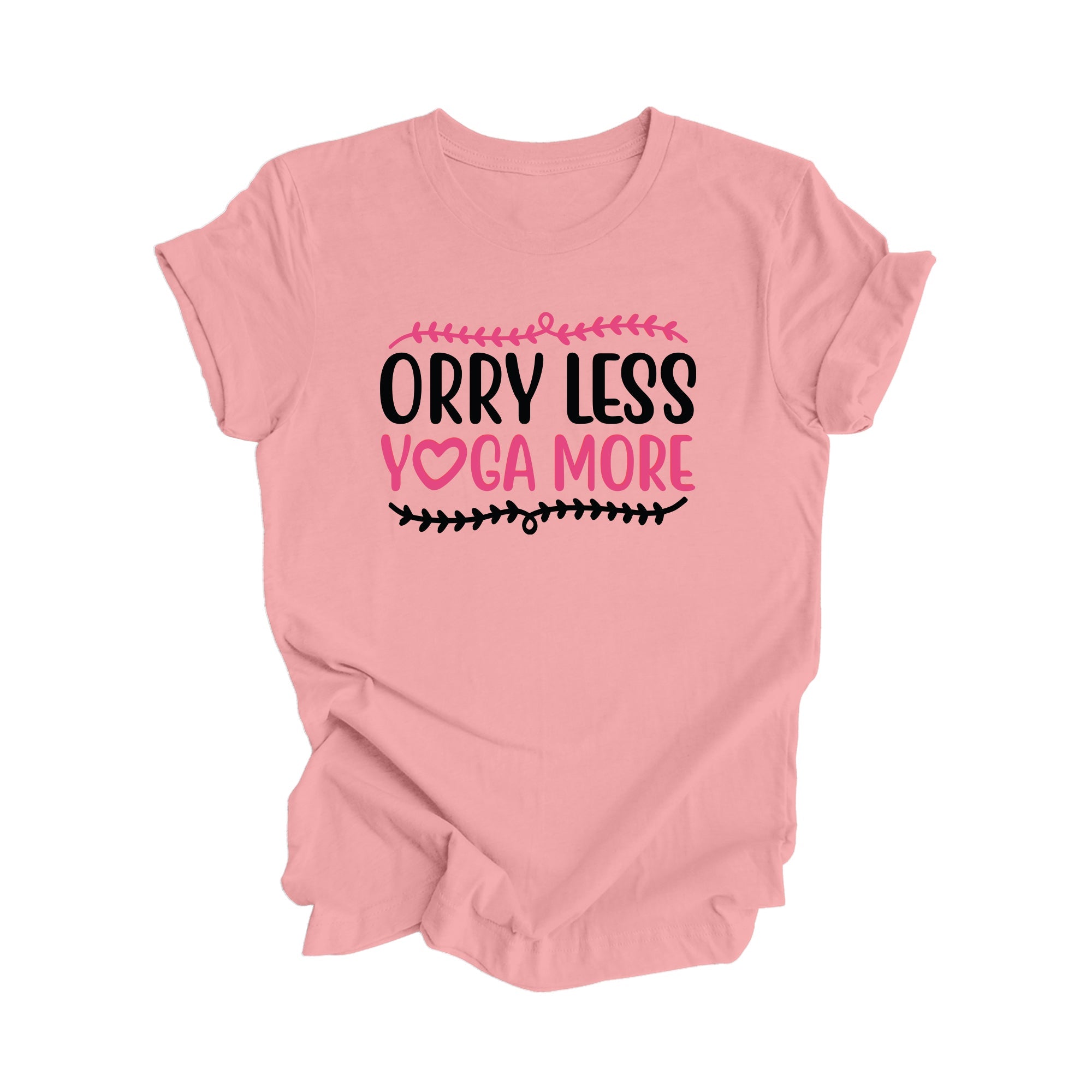 Orry Less Yoga More - Yoga Gift, Meditation Shirt, Yoga T-shirt, Yoga Lover Gift, Yoga Teacher Shirt, Wellness Shirt, Self Care Shirt - Inspired X