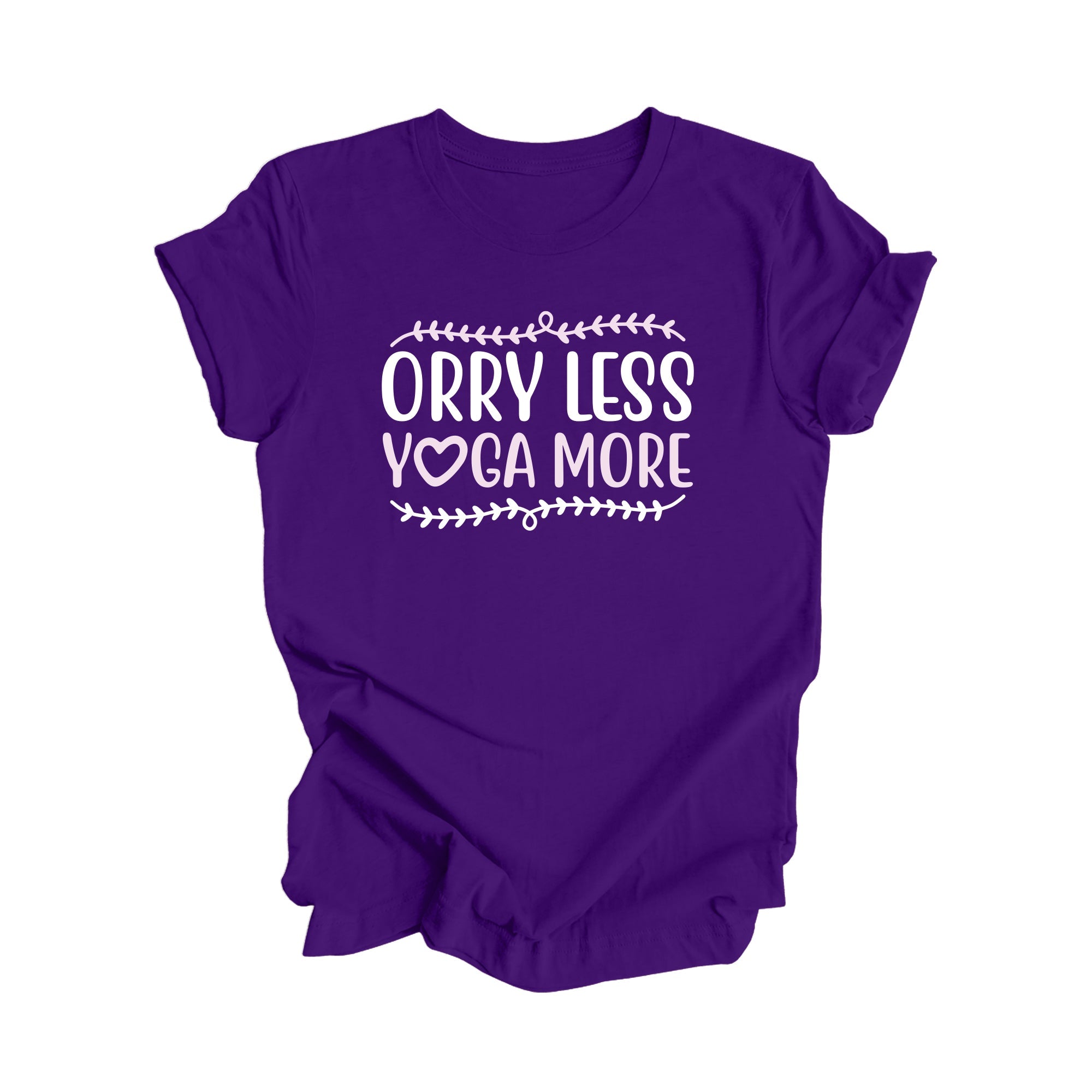 Orry Less Yoga More - Yoga Gift, Meditation Shirt, Yoga T-shirt, Yoga Lover Gift, Yoga Teacher Shirt, Wellness Shirt, Self Care Shirt - Inspired X