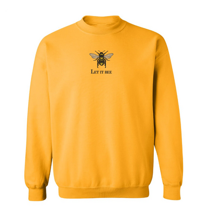 Crewneck "Let it BEE" brodé