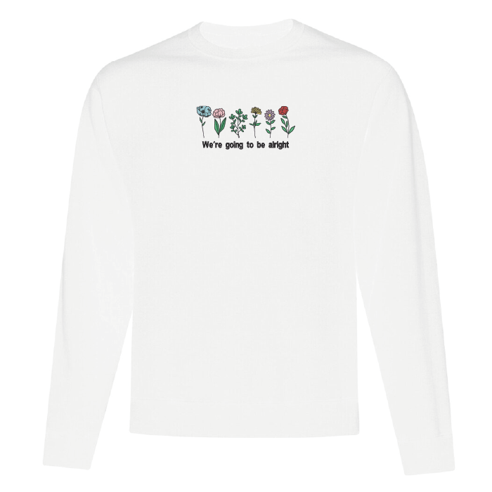 Crewneck "We're Going To Be Alright" brodé