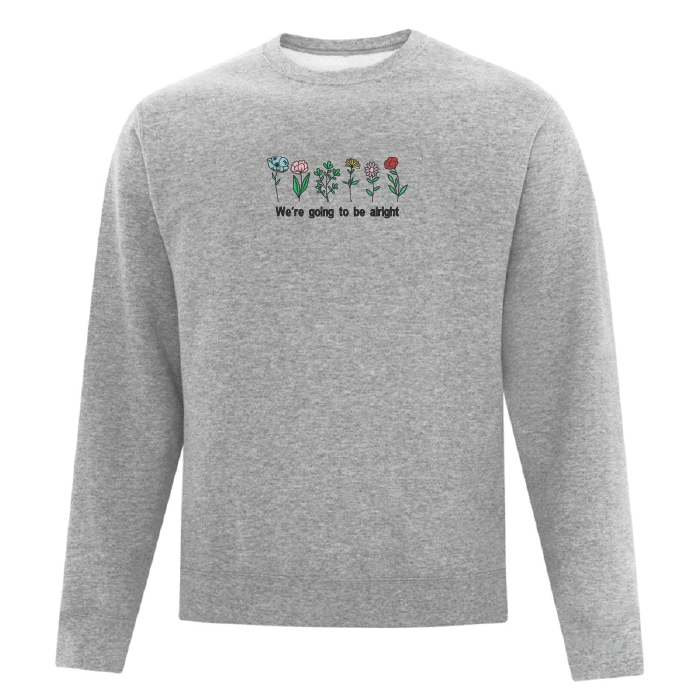Crewneck "We're Going To Be Alright" brodé
