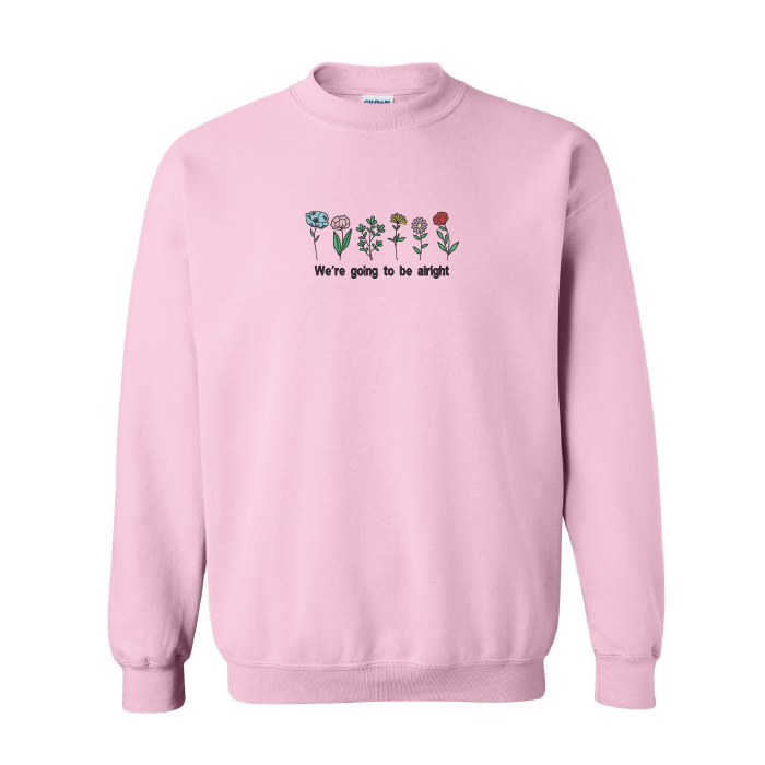 Crewneck "We're Going To Be Alright" brodé