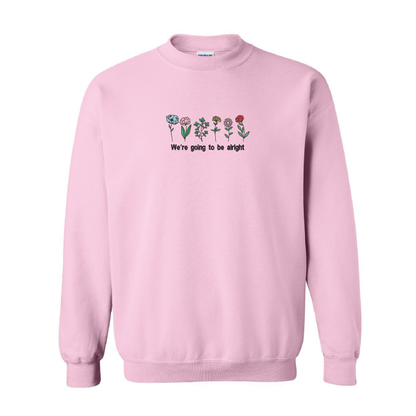 Crewneck "We're Going To Be Alright" brodé