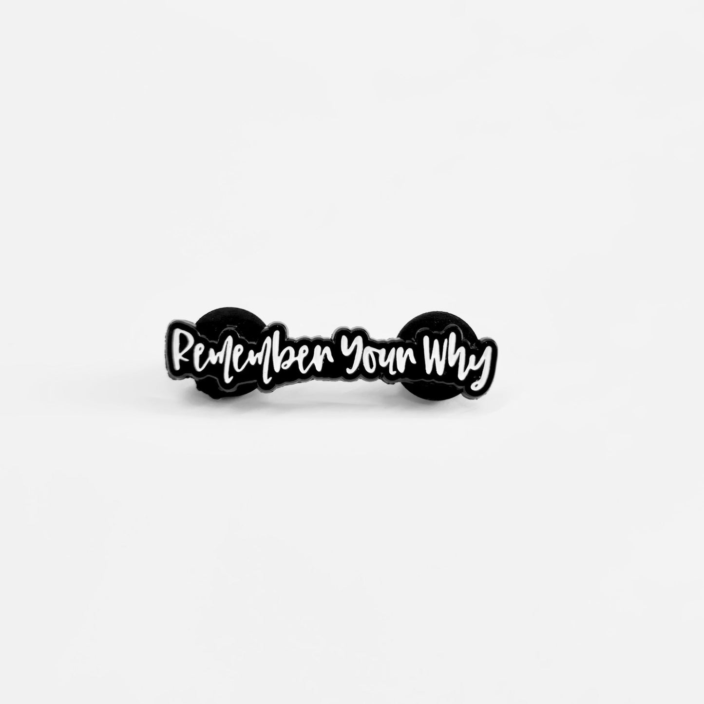 Remember Your Why | Collectible Pin