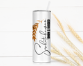 Saskatchewan Born & Raised Skinny Tumbler