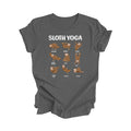 Sloth Yoga - Yoga Gift, Meditation Shirt, Yoga T-shirt, Yoga Lover Gift, Yoga Teacher Shirt, Wellness Shirt, Self Care Shirt - Inspired X