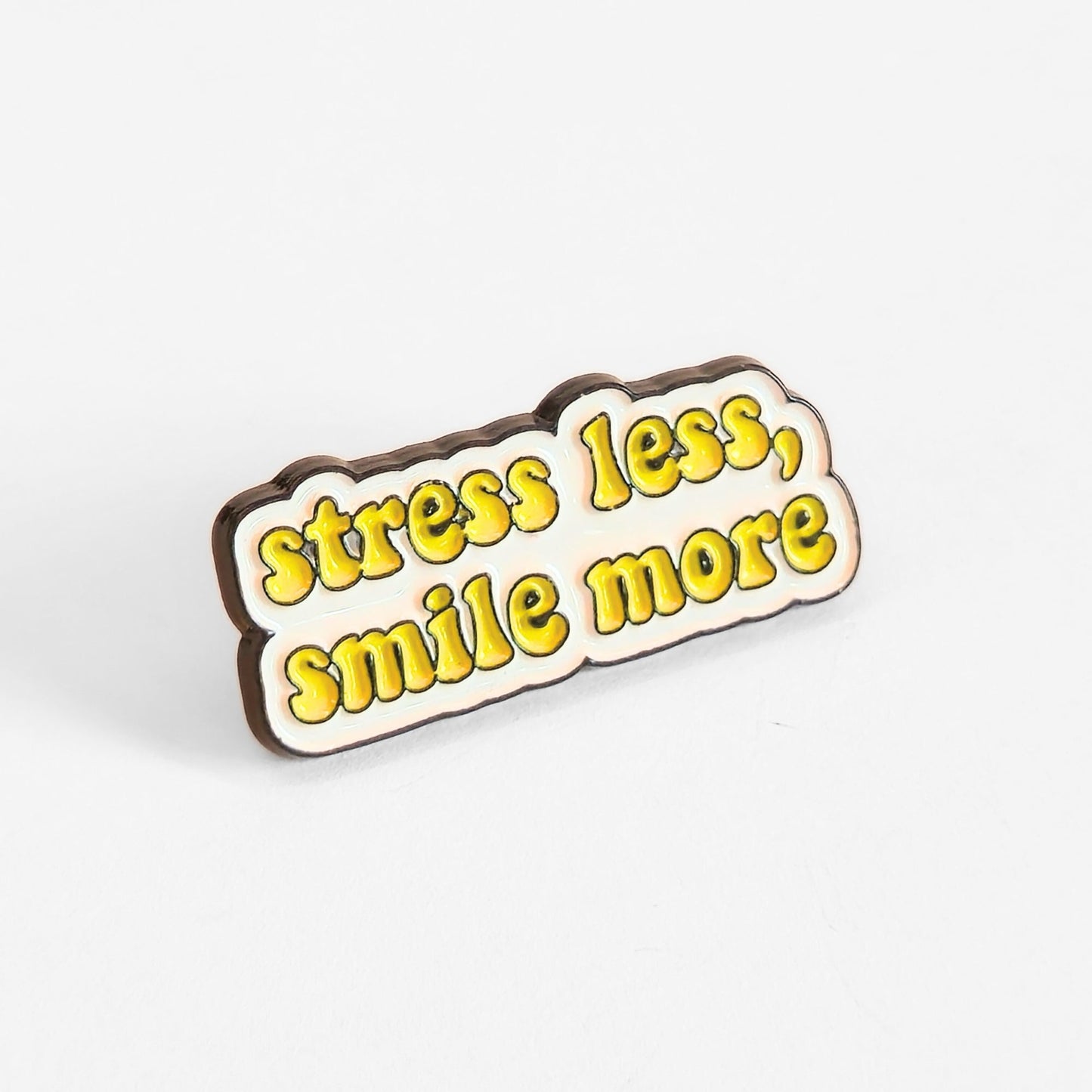 Stress Less Smile More | Collectible Pin