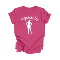 Woman Up - Mom Gift, Mom Shirt, Funny Mom Shirt, Mama Shirt, Mother's Day Gift, Mother T-Shirt, Motivational Shirt, Feminist Shirt, Ladies Shirt, Girl Power, Super Mom - Inspired X