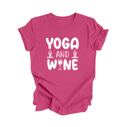 Yoga And Wine - Yoga Gift, Meditation Shirt, Yoga T-shirt, Yoga Lover Gift, Yoga Teacher Shirt, Wellness Shirt, Self Care Shirt - Inspired X