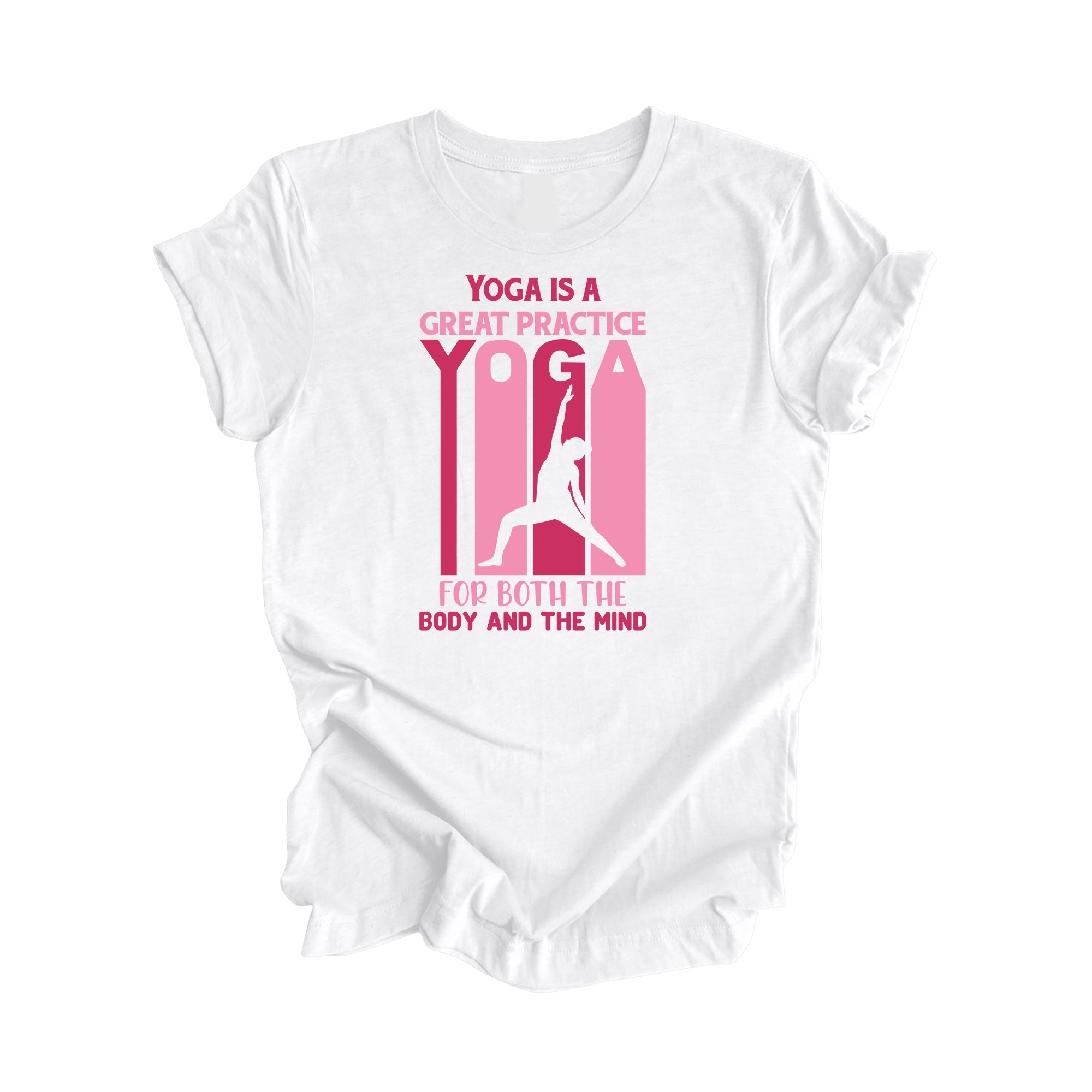Yoga Is A Great Practice For The Body And The Mind - Yoga Gift, Meditation Shirt, Yoga T-shirt, Yoga Lover Gift, Yoga Teacher Shirt, Wellness Shirt, Self Care Shirt - Inspired X
