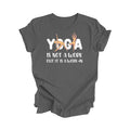 Yoga Is Not A Workout Its A Work In - Yoga Gift, Meditation Shirt, Yoga T-shirt, Yoga Lover Gift, Yoga Teacher Shirt, Wellness Shirt, Self Care Shirt - Inspired X