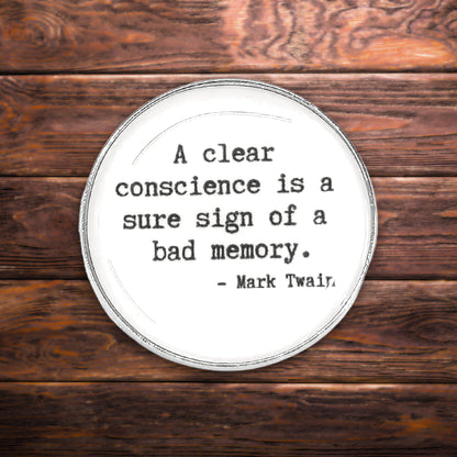 A Clear Conscience Is a Sure Sign of a Bad Memory | Collectible Pin - Products Added