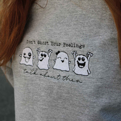 Crewneck "Don't Ghost Your Feelings" brodé