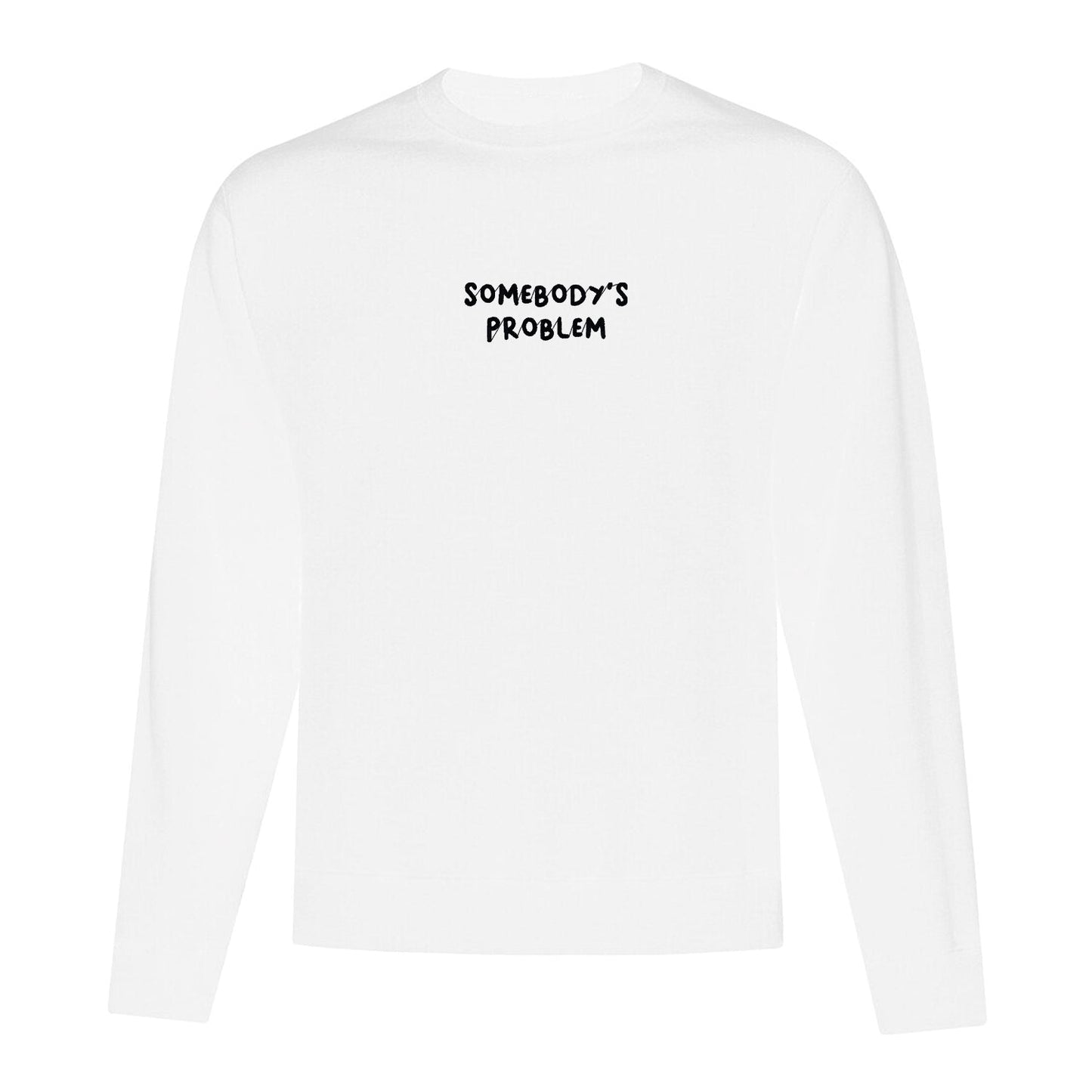 Crewneck "Somebody's Problem" brodé