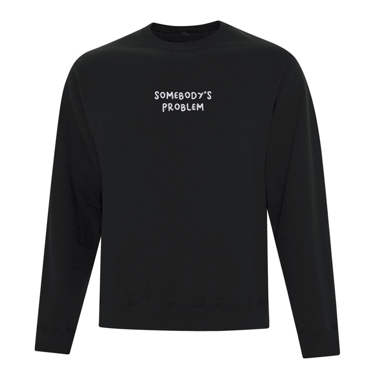 Crewneck "Somebody's Problem" brodé