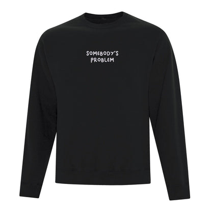 Crewneck "Somebody's Problem" brodé