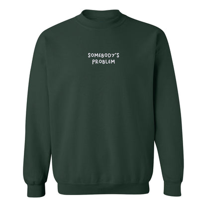Crewneck "Somebody's Problem" brodé