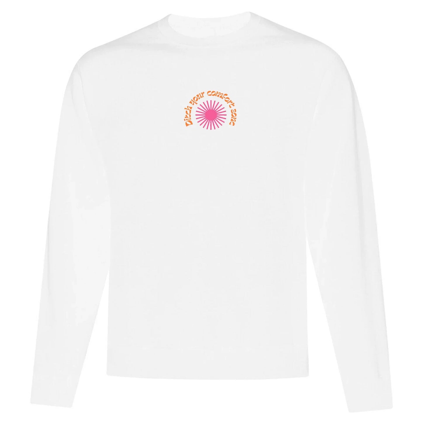 Crewneck "Ditch Your Comfort Zone" brodé