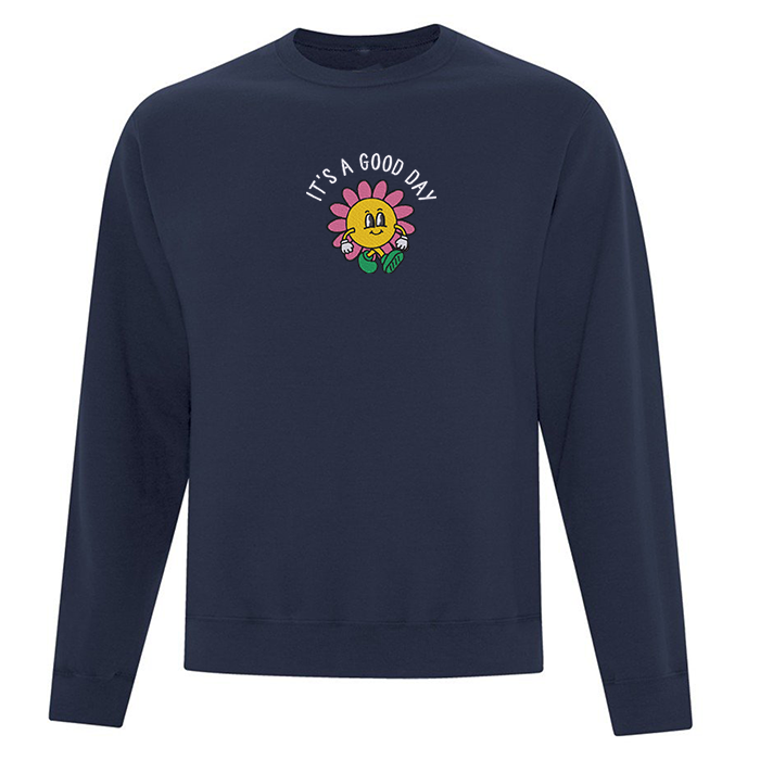 Crewneck "It's a Good Day" brodé