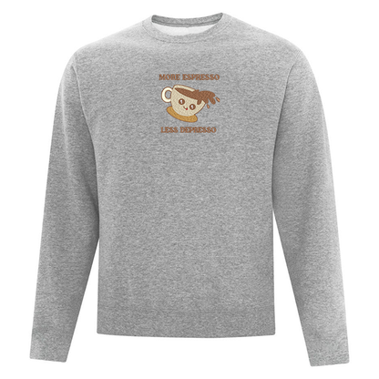 Crewneck "More Espresso Less Depresso" brodé
