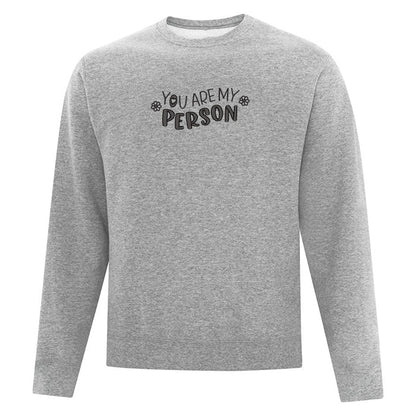 Crewneck "You Are My Person" brodé