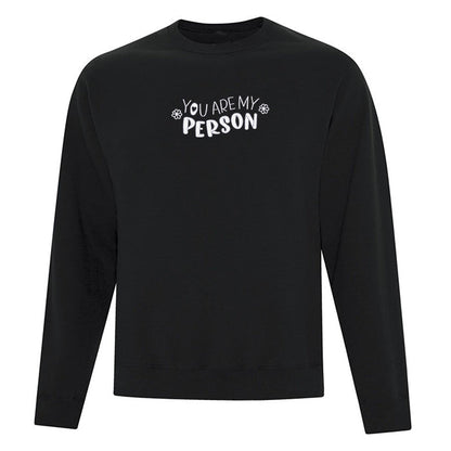 Crewneck "You Are My Person" brodé