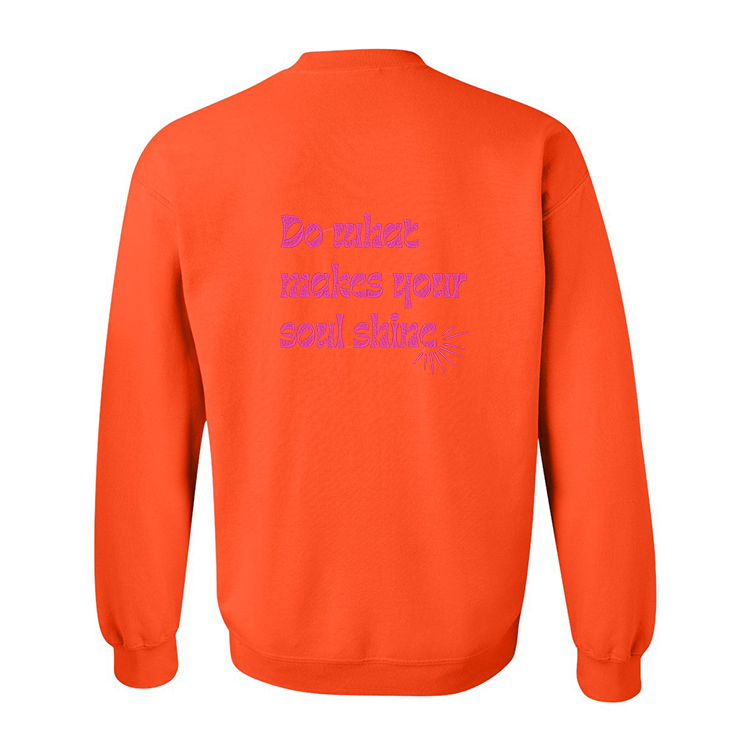 Crewneck "Do what makes your soul shine" brodé