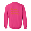 Crewneck "Do what makes your soul shine" brodé