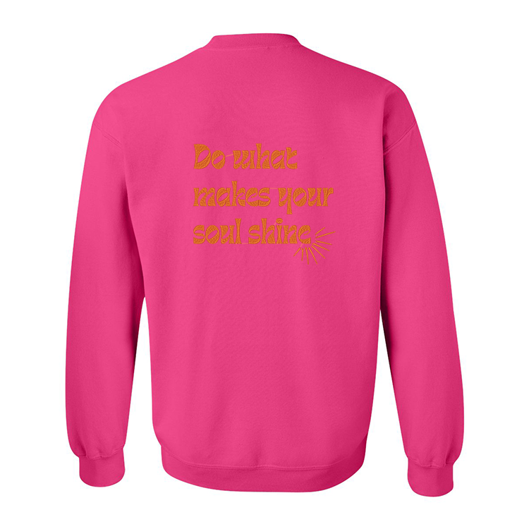Crewneck "Do what makes your soul shine" brodé