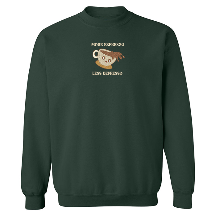 Crewneck "More Espresso Less Depresso" brodé
