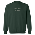 Crewneck "Small B00bs Big Dreams" brodé