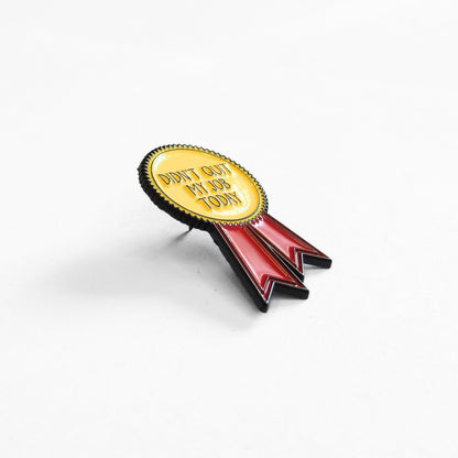 Didn't Quit My Job Today (Award Ribbon) | Collectible Pin - Products Added