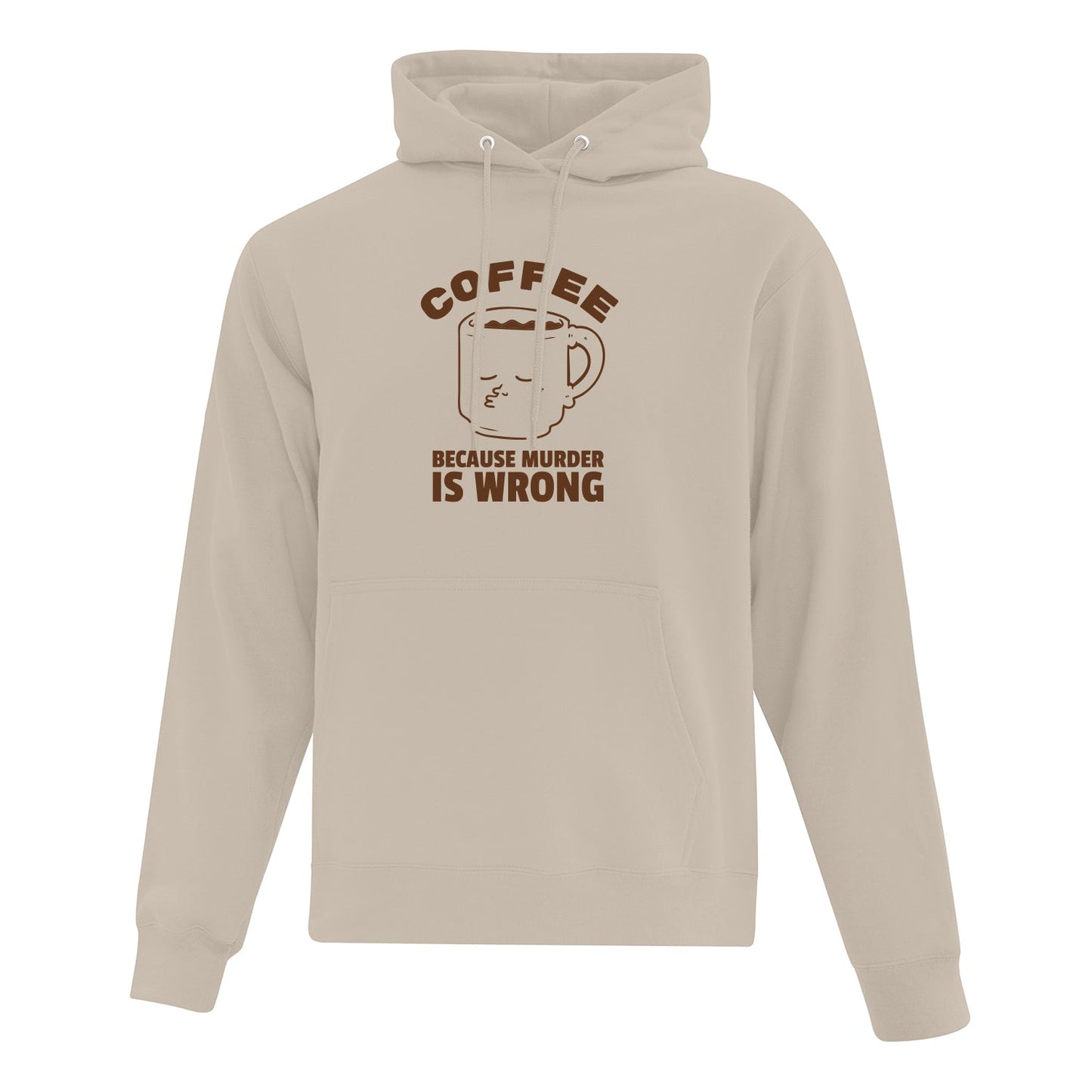 Hoodie "Coffee Because Murder Is Wrong" imprimé